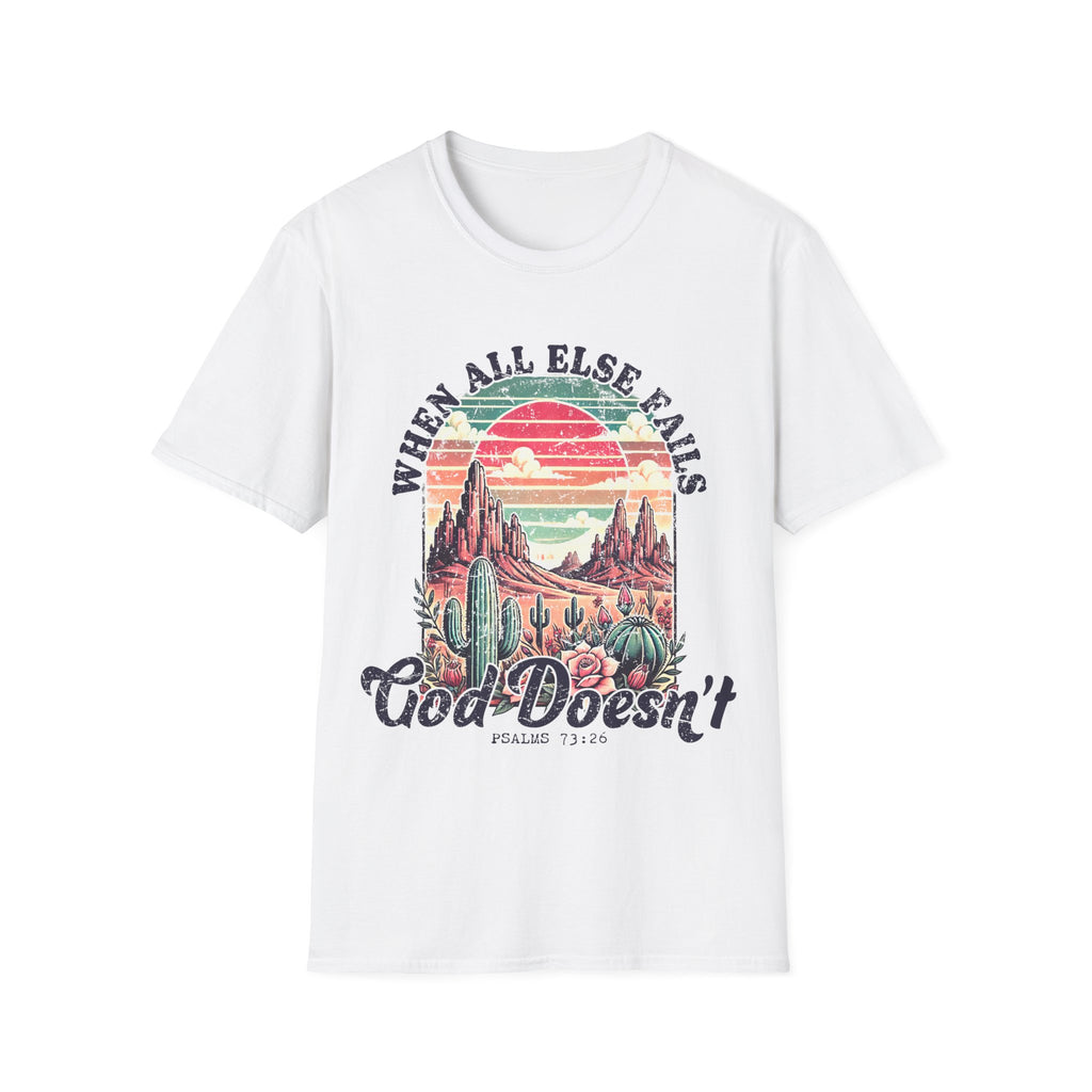 When All Else Fails God Doesn't T-Shirt — Christian Western Faith Tee
